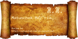 Matuschek Mária névjegykártya